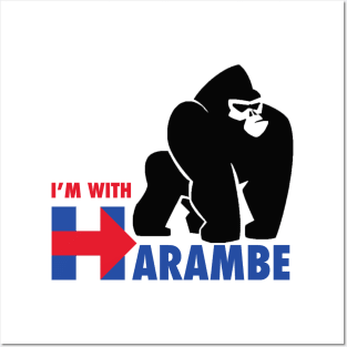 I'm with Harambe Posters and Art